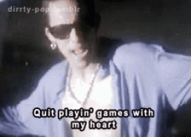 Quit playing games with my heart GIFs - Obtenez le meilleur gif sur GIFER