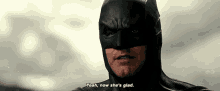 Justice League Batman GIF - Justice League Batman Yeah Now Shes Glad GIFs