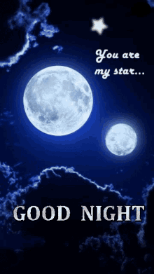 you are my star moon good night clouds cloudy