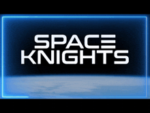 Space Knights Blue Beam GIF - Space Knights Blue Beam GIFs