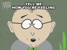 Tell Me How Youre Feeling Mr Mackey GIF - Tell Me How Youre Feeling Mr Mackey South Park GIFs