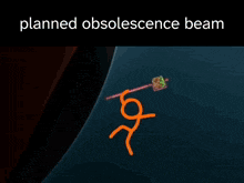 a picture of stick figures with the words planned obsolescence beam