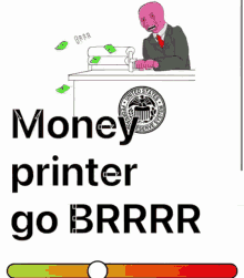 Money Printer GIF - Money Printer Brrrr GIFs