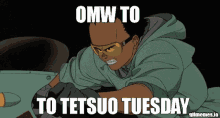 Tetsuo Tuesday Tetsuo GIF - Tetsuo Tuesday Tetsuo Tuesday GIFs