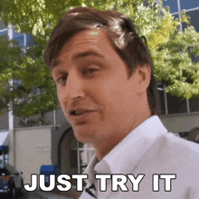 Just Try It Danny Mullen GIF - Just Try It Danny Mullen Give It A Shot GIFs