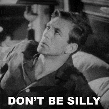 Don'T Be Silly Longfellow Deeds GIF - Don'T Be Silly Longfellow Deeds Mr Deeds Goes To Town GIFs