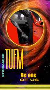 a poster for tufm be one of us