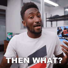 Then What Marques Brownlee GIF - Then What Marques Brownlee What Is Next GIFs