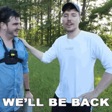 well be back jimmy donaldson mrbeast brb we will be back
