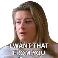 a woman says i want that from you in a sticker