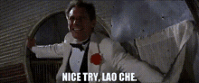 Nice Try Lao Che GIF - Nice Try Lao Che Indiana Jones GIFs
