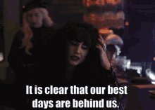 Best Days Are Behind Us What We Do In The Shadows GIF - Best Days Are Behind Us What We Do In The Shadows Natasia Demetriou GIFs