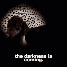The Darkness Is Coming Dog My Slimes GIF - The Darkness Is Coming Dog My Slimes GIFs