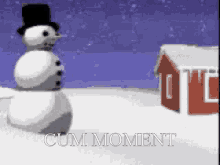 a snowman with a top hat is standing in the snow with the words cum moment written below him