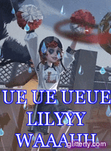 a picture of a cheerleader with the words ue ue ueue lil yy waaahhh