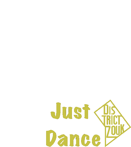 Districtzouk Districtzoukjustdance Sticker - Districtzouk Districtzoukjustdance Stickers