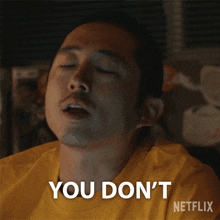 You Don'T Understand Danny Cho GIF - You Don'T Understand Danny Cho Steven Yeun GIFs