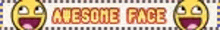 a banner with smiley faces and the words awesome face on it
