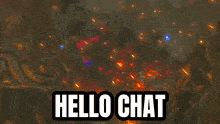 a video game scene with the words hello chat written on it