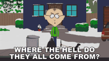 Where The Hell Do They All Come From Mr Mackey GIF