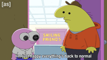 two cartoon characters are standing in front of a smiling friends sign