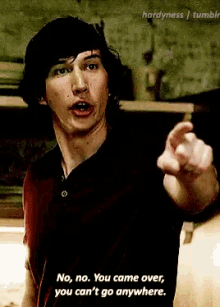 a man is pointing at the camera and says no no you came over you can t go anywhere