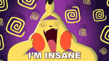 Im Insane Pikachu GIF - Im Insane Pikachu Random Encounters GIFs