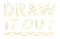 a sign that says draw it out with waves in the background