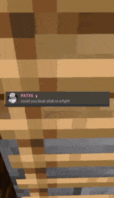 patxs could you beat allah in a fight is written on a minecraft screen