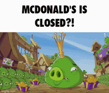 king pig angry birds toons mcdonalds mcdonalds is closed bad piggies