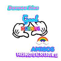 a pink heart with the words buenos dias and amigos homosexuals on it