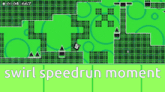 a screenshot of a game with the words swirl speedrun moment