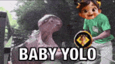 a picture of a hippopotamus and a child with the words baby yolo written on it