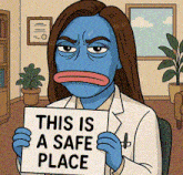 a cartoon character holding a sign that says this is a safe place