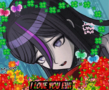 a picture of a girl with flowers and the words i love you eh