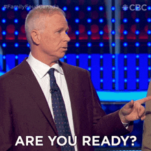 are you ready gerry dee family feud canada are you prepared are you all set