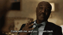 Come With Me And You Fuck Em Back Adrian Boseman GIF - Come With Me And You Fuck Em Back Adrian Boseman The Good Fight GIFs