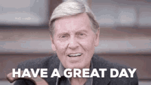 Have A Great Day Have A Good Day GIF - Have A Great Day Have A Good Day Have A Wonderful Day GIFs