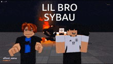 two cartoon characters are standing next to each other with lil bro sybau written on the top