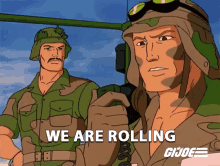 We Are Rolling Gi Joe A Real American Hero GIF - We Are Rolling Gi Joe A Real American Hero Captives Of Cobra GIFs