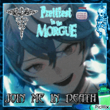 a picture of a girl with the words " prettiest in the morgue join me in death "