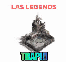 sas las legends trap