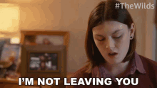 Im Not Leaving You Dot Campbell GIF - Im Not Leaving You Dot Campbell Im Here With You GIFs