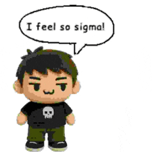 a pixel art of a boy with a speech bubble saying `` i feel so sigma '' .
