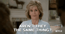 Same Thing Question GIF - Same Thing Question Grace And Frankie GIFs