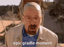 a bald man with glasses and a beard is saying epic grade moment