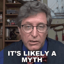 Its Likely A Myth Lance Geiger GIF - Its Likely A Myth Lance Geiger The History Guy GIFs