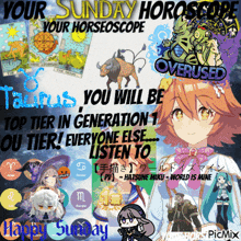 a poster that says your sunday horoscope your horseoscope taurus you will be top tier in generation 1 or tier everyone else listen to