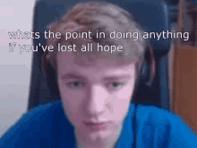 Whats The Point In Doing Anything If Youve Lost All Hope Gnf404 GIF