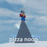 a cartoon character is standing on top of a pyramid with the words pizza nooo below him